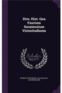 Diss. Hist. Qua Fascium Susatensium Vicissitudinem