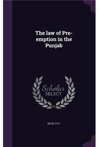 law of Pre-emption in the Punjab