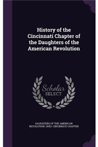History of the Cincinnati Chapter of the Daughters of the American Revolution
