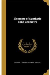 Elements of Synthetic Solid Geometry