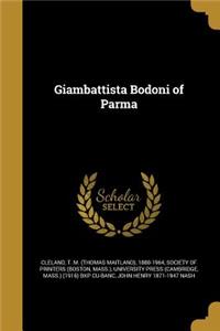 Giambattista Bodoni of Parma