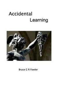 Accidental Learning