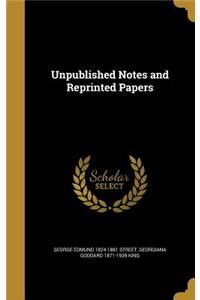 Unpublished Notes and Reprinted Papers