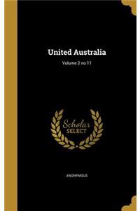 United Australia; Volume 2 no 11