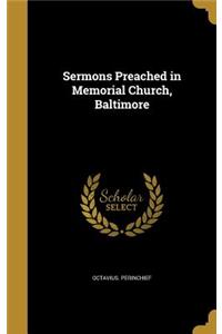 Sermons Preached in Memorial Church, Baltimore