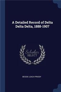 A Detailed Record of Delta Delta Delta, 1888-1907