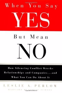 When You Say Yes But Mean No