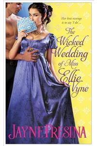 The Wicked Wedding of Miss Ellie Vyne