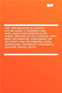 The Congregation in Church