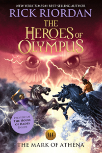 Heroes of Olympus, the Book Three the Mark of Athena