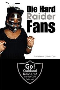 Die Hard Raider Fans