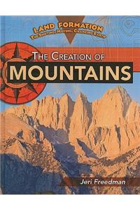 The Creation of Mountains