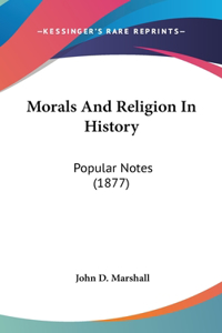 Morals And Religion In History