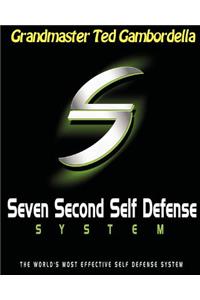 Seven Second Self Defense System