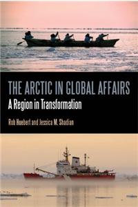 The Arctic in Global Affairs
