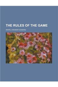 The Rules of the Game