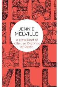 A New Kind of Killer, an Old Kind of Death