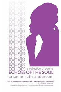 Echoes of the Soul