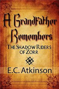 A Grandfather Remembers