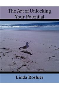 Art of Unlocking Your Potential