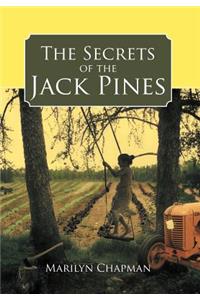 The Secrets of the Jack Pines