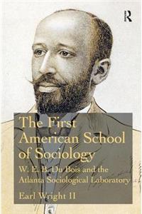 The First American School of Sociology