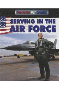 Serving in the Air Force
