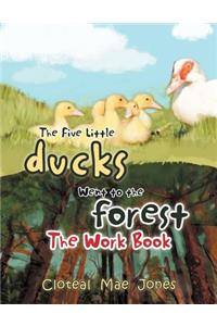 Five Little Ducks Went to the Forest