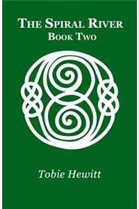 The Spiral River, Book Two