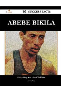 Abebe Bikila 34 Success Facts - Everything You Need to Know about Abebe Bikila