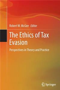 The Ethics of Tax Evasion