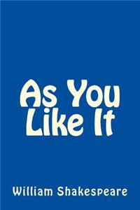 As You Like It by William Shakespeare