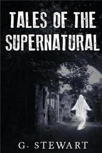 Tales of the Supernatural