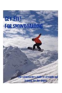 Get Fit for Snowboarding