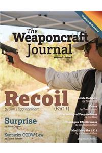 The Weaponcraft Journal - Volume 1 Issue 1