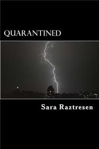 Quarantined