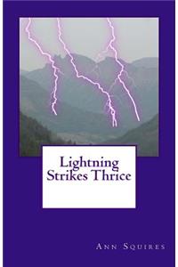 Lightning Strikes Thrice