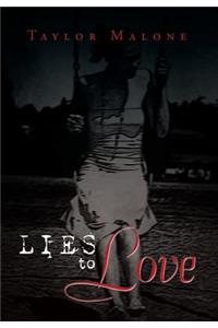 Lies to Love