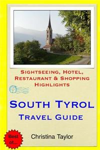 South Tyrol Travel Guide