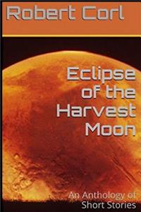 Eclipse of the Harvest Moon