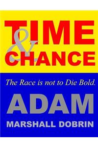 Time and Chance