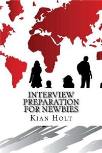 Interview Preparation For Newbies