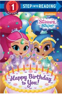 Happy Birthday to You! (Shimmer and Shine)