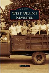 West Orange Revisited
