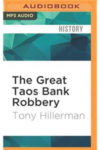 Great Taos Bank Robbery