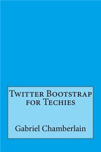 Twitter Bootstrap for Techies