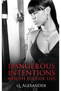 Dangerous Intentions