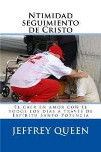 Ntimidad seguimiento de Cristo