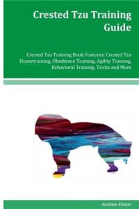 Crested Tzu Training Guide Crested Tzu Training Book Features