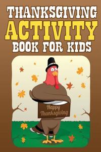 Thanksgiving Activity Book for Kids